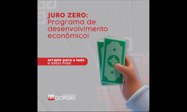 JURO ZERO: Programa de Desenvolvimento Econômico